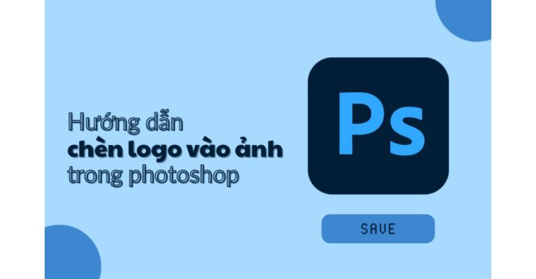 chèn logo trong Photoshop