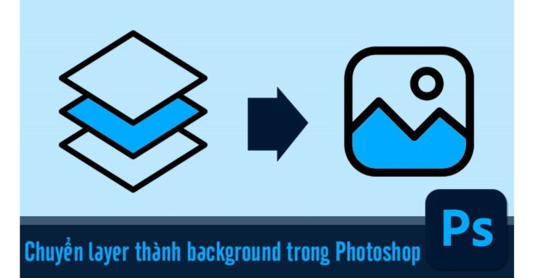 chuyển layer thành background trong Photoshop
