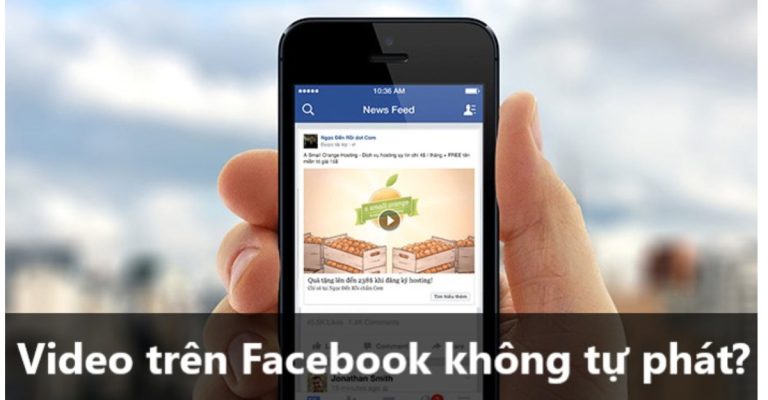 tại sao video trên facebook không tự chạy
