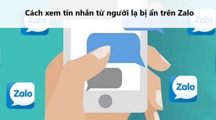 xem lại tin nhắn từ người lạ trên zalo