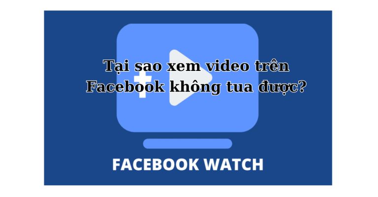 xem video trên facebook không tua được