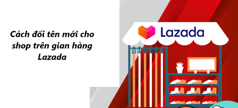 cách đổi tên gian hàng trên lazada