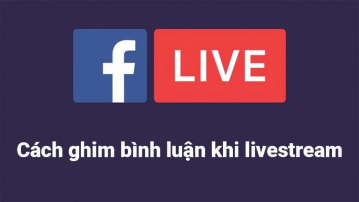 cách ghim bình luận khi livestream trên facebook