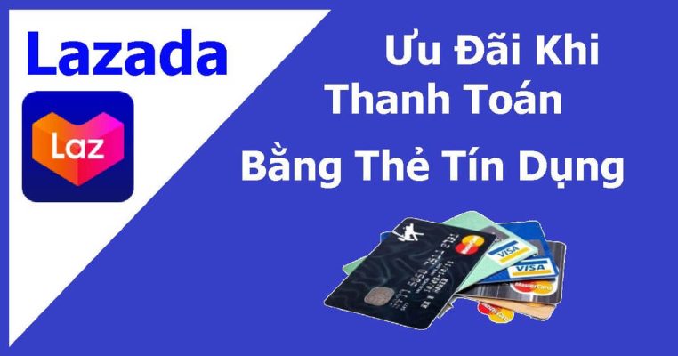 cách thanh toán bằng thẻ visa trên lazada