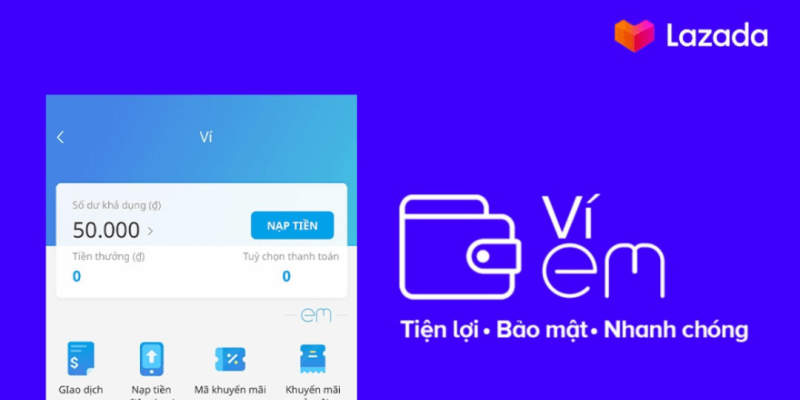 cách thanh toán bằng ví em trên lazada