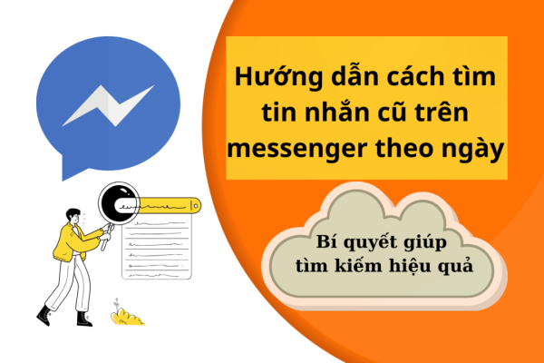 cách tìm kiếm tin nhắn cũ trên messenger theo ngày