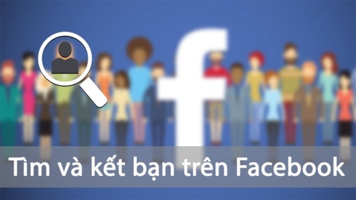 cách tìm và kết bạn trên facebook