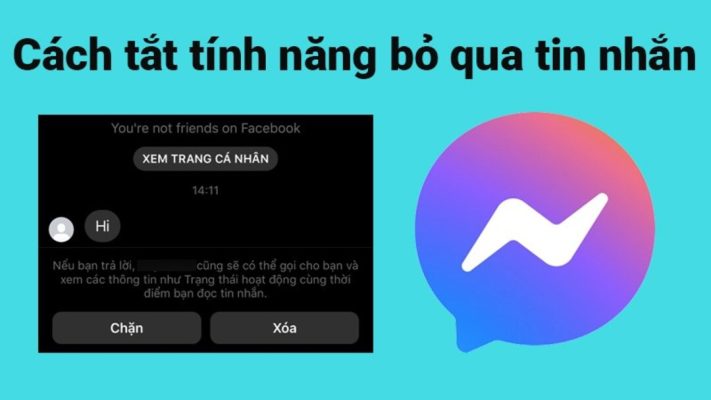 cách xóa bỏ qua tin nhắn trên messenger