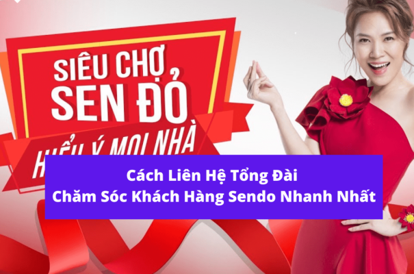 chăm sóc khách hàng sendo