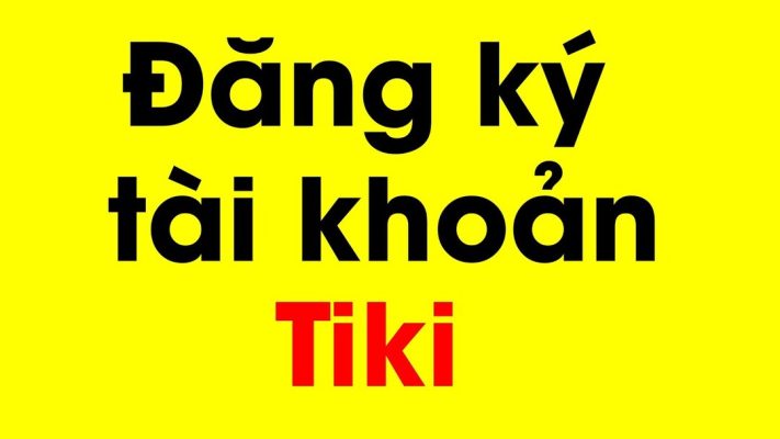 đăng ký tài khoản tiki