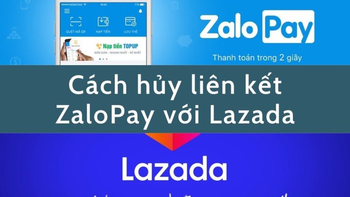 hủy liên kết zalopay với lazada