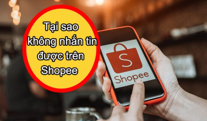 tại sao không chat được trên shopee