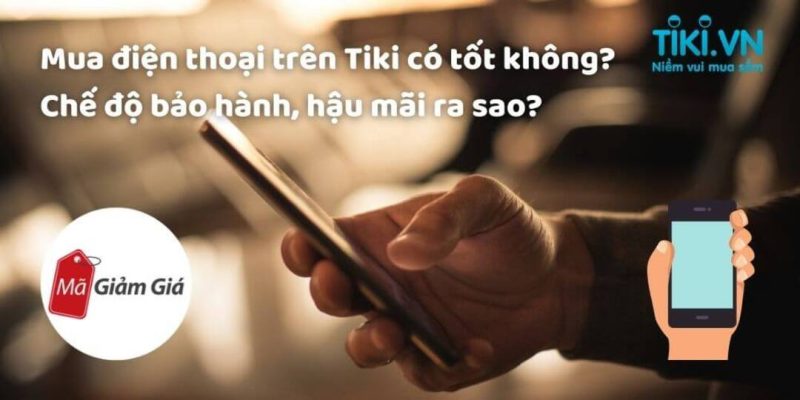 tại sao mua điện thoại trên tiki rẻ hơn