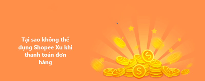 vì sao không sử dụng được shopee xu khi thanh toán
