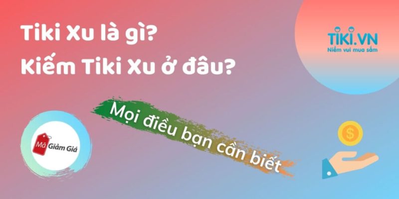 xu trong tiki để làm gì