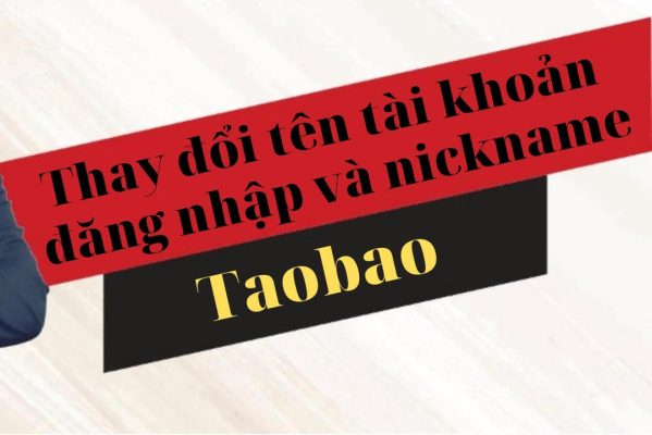 cách đổi tên đăng nhập taobao