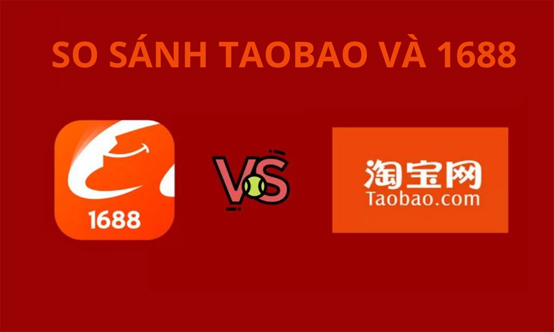 so sánh taobao và 1688
