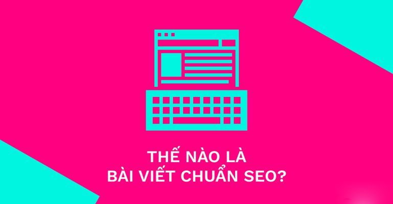 bài viết chuẩn SEO là gì