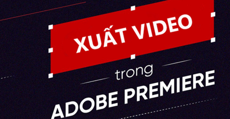 Adobe Premiere là gì