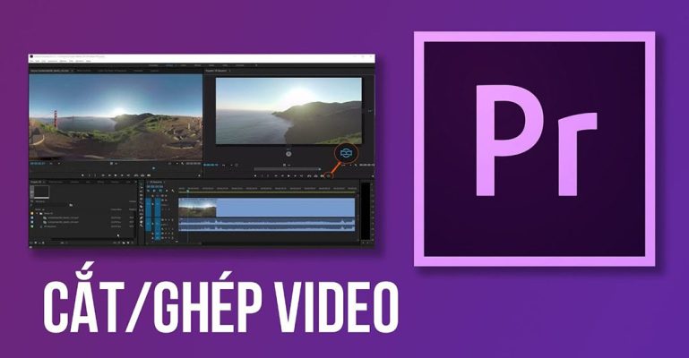 cách cắt ghép video bằng Premiere