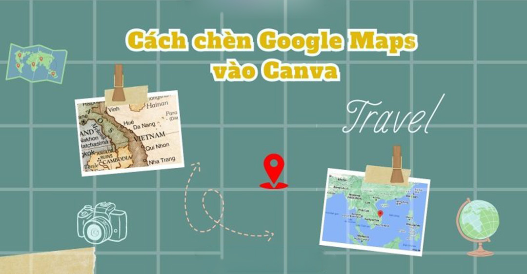 cách chèn bản đồ vào Canva