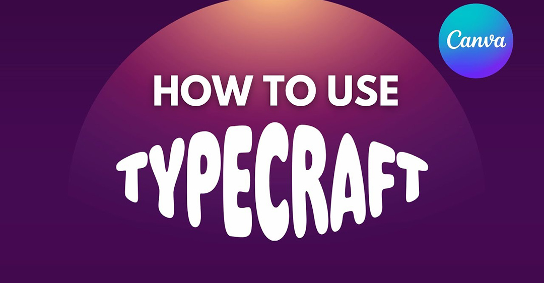 cách thiết kế văn bản bằng TypeCraft trên Canva