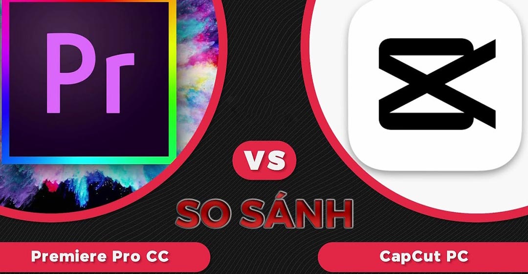 so sánh Capcut và Premiere