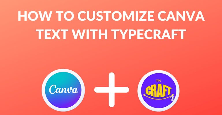 TypeCraft trên Canva là gì