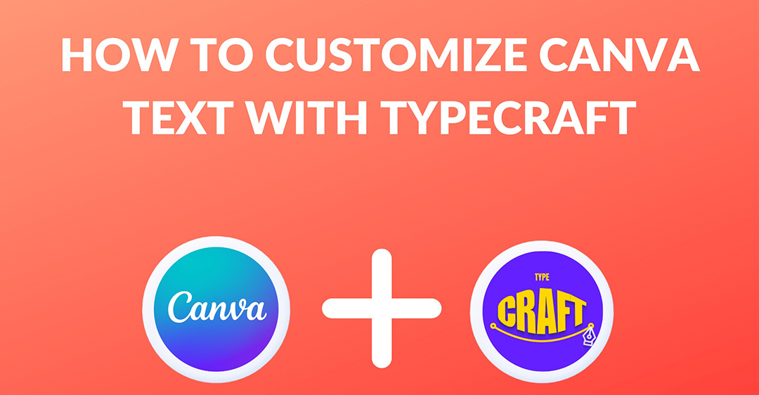 TypeCraft trên Canva là gì