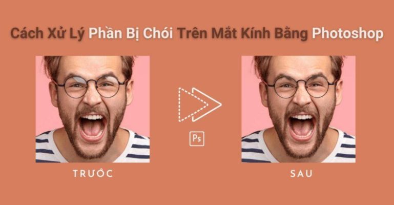 cách chỉnh mắt kính bị lóa bằng Photoshop