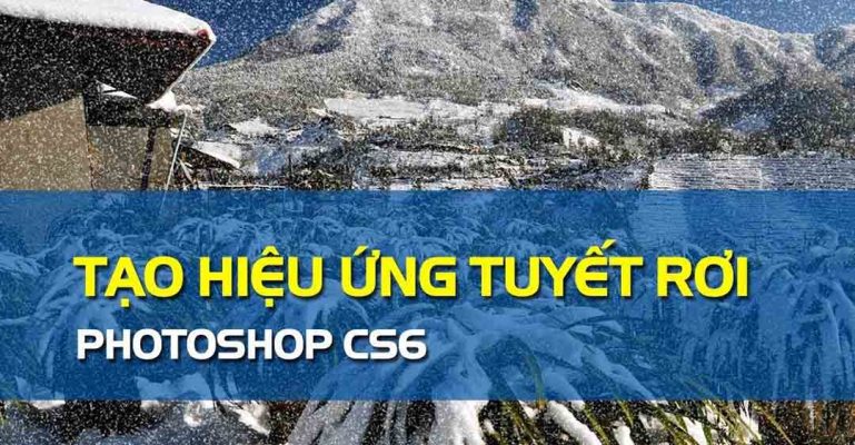 Cách photoshop tuyết rơi bằng bộ lọc Noise