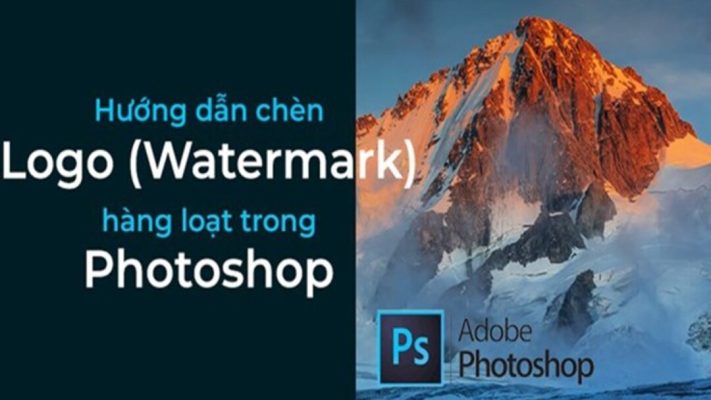 Hướng dẫn cách chèn logo vào ảnh bằng Photoshop