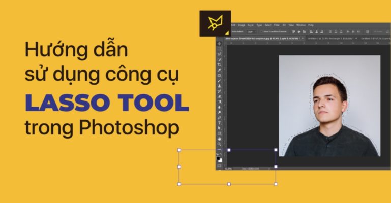 Lasso Tool trong Photoshop là gì