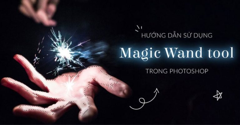 Magic Wand Tool là gì