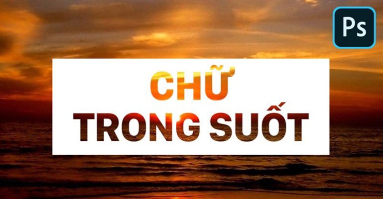 Chữ trong suốt là gì