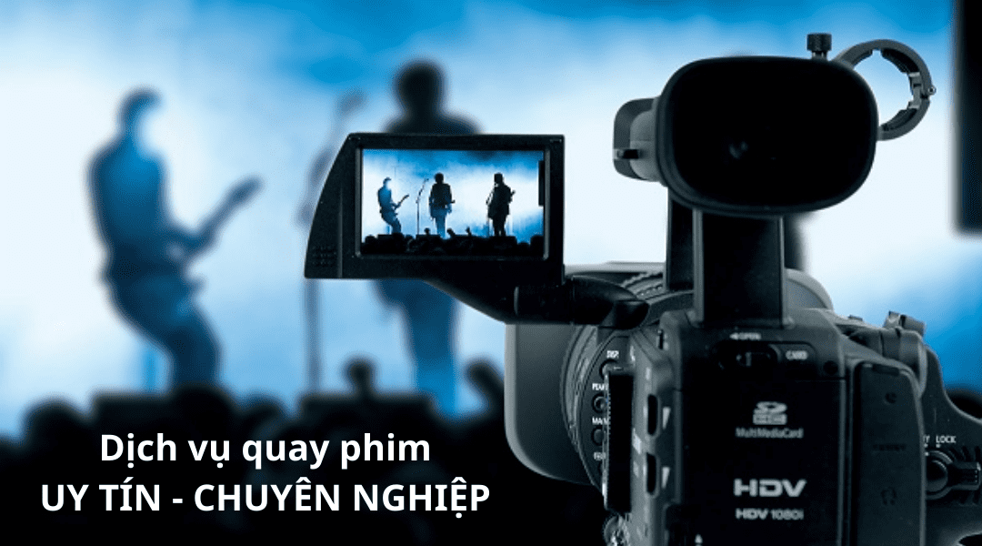 dịch vụ quay phim chuyên nghiệp