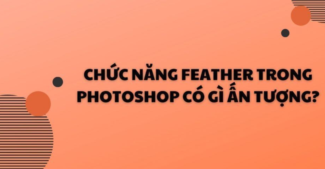 cách sử dụng Feather trong Photoshop