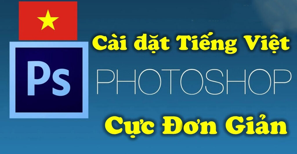 cài đặt tiếng Việt cho Photoshop