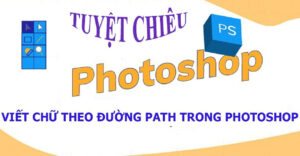 viết chữ theo đường Path trong Photoshop