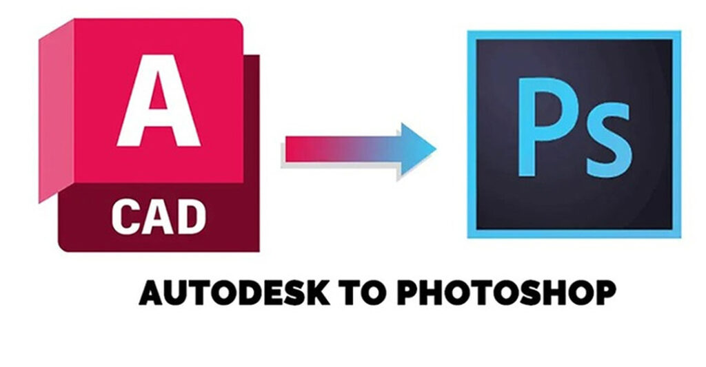 xuất file CAD sang Photoshop